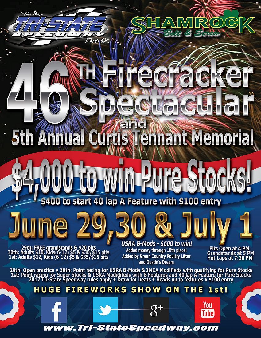 46th Annual FIrecracker Spectacular & 5th Annual Curtis Tennant Memorial Races